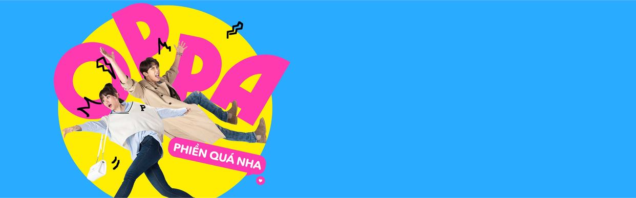 OPPA PHIỀN QUÁ NHA (On Demand)